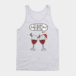 It's the most wine-derful time of the year Tank Top